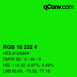 Color code: RGB 18 232 4 | qconv.com