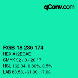 颜色代码: RGB 18 236 174 | qconv.com