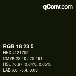 Color code: RGB 18 23 5 | qconv.com