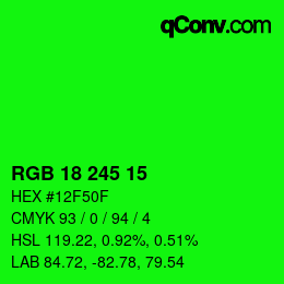 カラーコード: RGB 18 245 15 | qconv.com