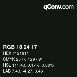 颜色代码: RGB 18 24 17 | qconv.com