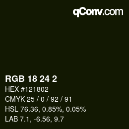 カラーコード: RGB 18 24 2 | qconv.com