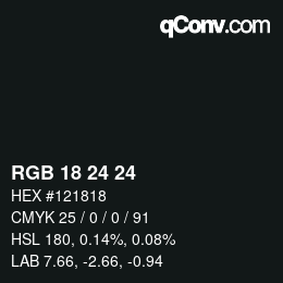 カラーコード: RGB 18 24 24 | qconv.com