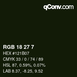 Color code: RGB 18 27 7 | qconv.com