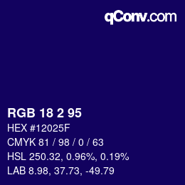 Color code: RGB 18 2 95 | qconv.com