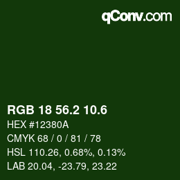 カラーコード: RGB 18 56.2 10.6 | qconv.com