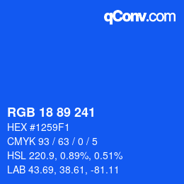 Color code: RGB 18 89 241 | qconv.com