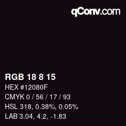 Color code: RGB 18 8 15 | qconv.com