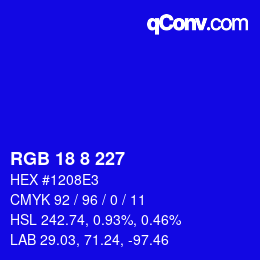 カラーコード: RGB 18 8 227 | qconv.com