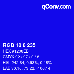 カラーコード: RGB 18 8 235 | qconv.com