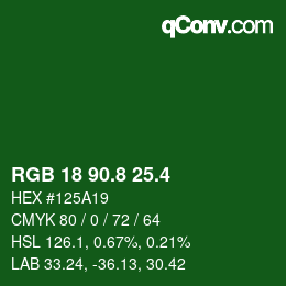 カラーコード: RGB 18 90.8 25.4 | qconv.com