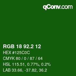 カラーコード: RGB 18 92.2 12 | qconv.com