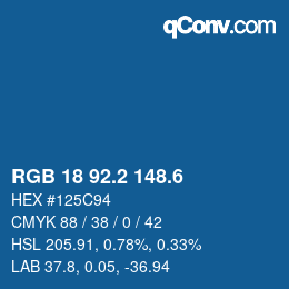 カラーコード: RGB 18 92.2 148.6 | qconv.com