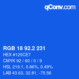 カラーコード: RGB 18 92.2 231 | qconv.com