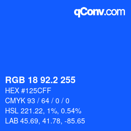 カラーコード: RGB 18 92.2 255 | qconv.com