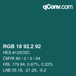 カラーコード: RGB 18 92.2 92 | qconv.com