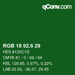 カラーコード: RGB 18 92.6 29 | qconv.com