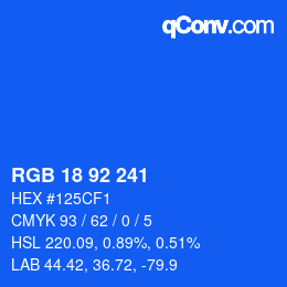 カラーコード: RGB 18 92 241 | qconv.com