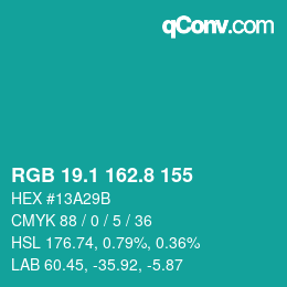カラーコード: RGB 19.1 162.8 155 | qconv.com
