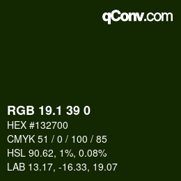 カラーコード: RGB 19.1 39 0 | qconv.com
