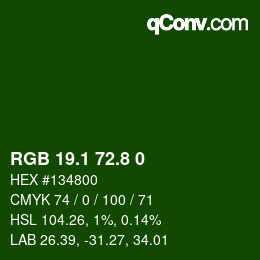 カラーコード: RGB 19.1 72.8 0 | qconv.com