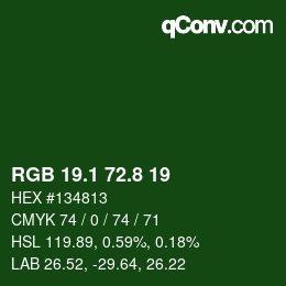 カラーコード: RGB 19.1 72.8 19 | qconv.com