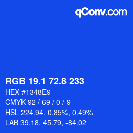 カラーコード: RGB 19.1 72.8 233 | qconv.com