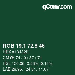 カラーコード: RGB 19.1 72.8 46 | qconv.com