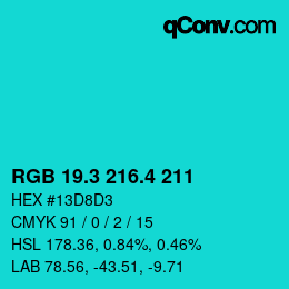 カラーコード: RGB 19.3 216.4 211 | qconv.com