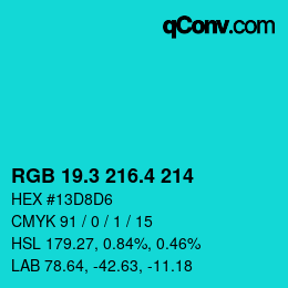 カラーコード: RGB 19.3 216.4 214 | qconv.com