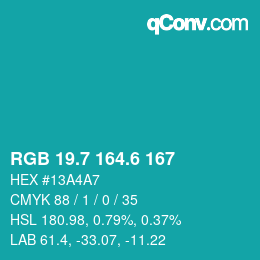 カラーコード: RGB 19.7 164.6 167 | qconv.com