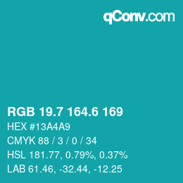 カラーコード: RGB 19.7 164.6 169 | qconv.com