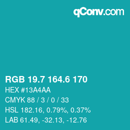 カラーコード: RGB 19.7 164.6 170 | qconv.com