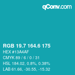 カラーコード: RGB 19.7 164.6 175 | qconv.com