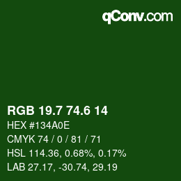 カラーコード: RGB 19.7 74.6 14 | qconv.com