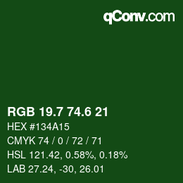 カラーコード: RGB 19.7 74.6 21 | qconv.com