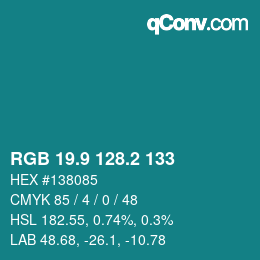 カラーコード: RGB 19.9 128.2 133 | qconv.com