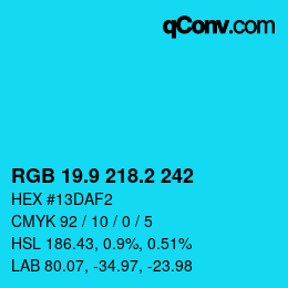 カラーコード: RGB 19.9 218.2 242 | qconv.com