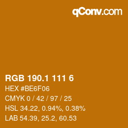 カラーコード: RGB 190.1 111 6 | qconv.com