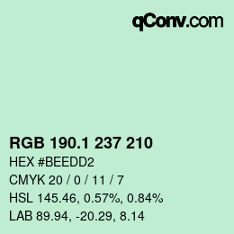 カラーコード: RGB 190.1 237 210 | qconv.com