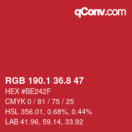 カラーコード: RGB 190.1 36.8 47 | qconv.com