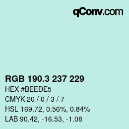 カラーコード: RGB 190.3 237 229 | qconv.com