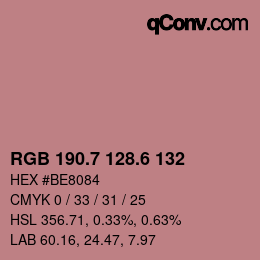 カラーコード: RGB 190.7 128.6 132 | qconv.com