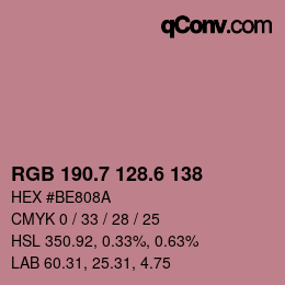 カラーコード: RGB 190.7 128.6 138 | qconv.com