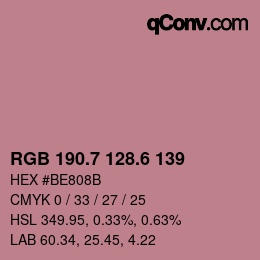 カラーコード: RGB 190.7 128.6 139 | qconv.com