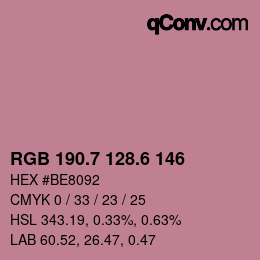 カラーコード: RGB 190.7 128.6 146 | qconv.com