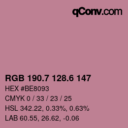 カラーコード: RGB 190.7 128.6 147 | qconv.com