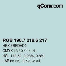 カラーコード: RGB 190.7 218.6 217 | qconv.com