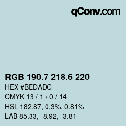 カラーコード: RGB 190.7 218.6 220 | qconv.com