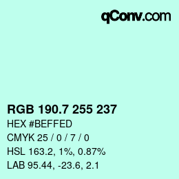 カラーコード: RGB 190.7 255 237 | qconv.com